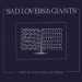 Sad Lovers & Giants Lost In A Sea Full Of Sighs