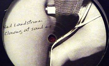 Neil Landstrumm - Clawing at sand EP