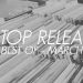TOP-RELEASES-MARCH-2017