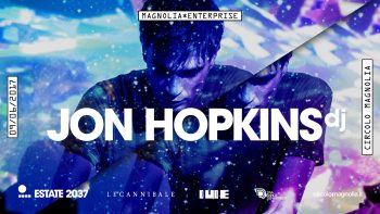 Jon Hopkins @ Circolo Magnolia